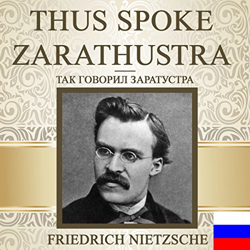 Thus Spoke Zarathustra [Russian Edition]