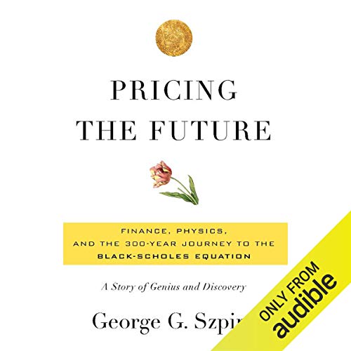 Pricing the Future by George Szpiro