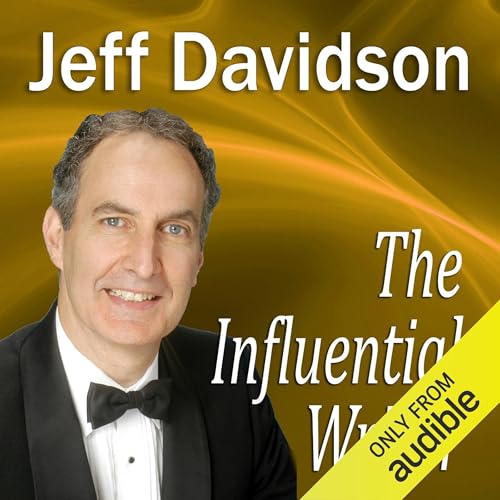 The Influential Writer by Jeff Davidson