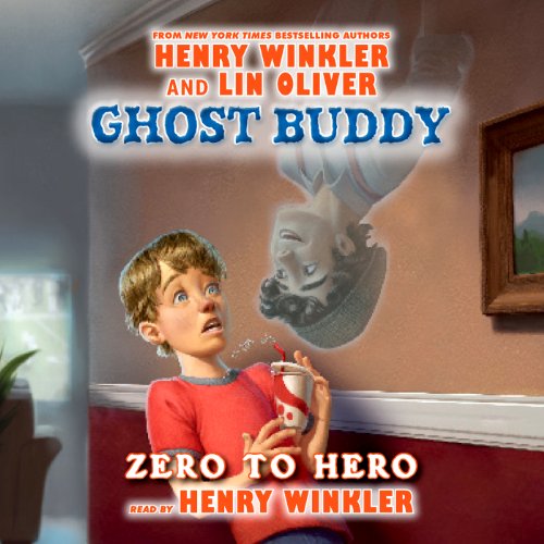 Zero to Hero (Ghost Buddy #1)