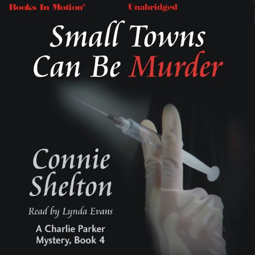Small Towns Can Be Murder by Connie Shelton