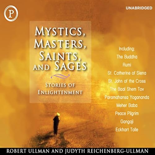 Mystics, Masters, Saints, and Sages by Robert Ullman