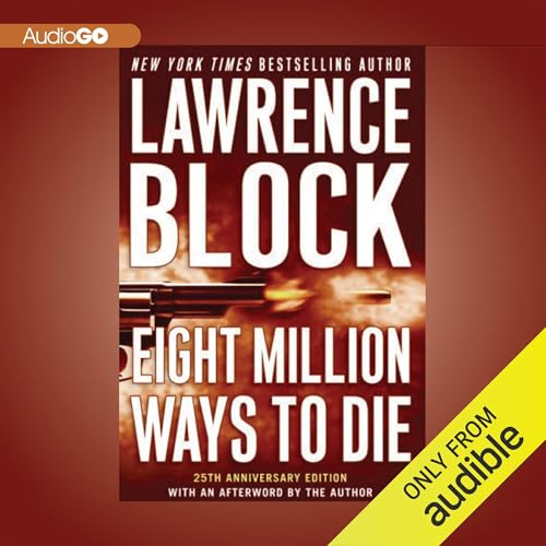 Eight Million Ways to Die