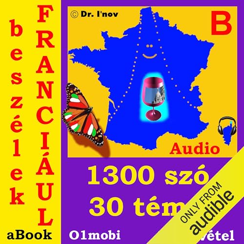 Beszelek franciaul (Mozart) Alap kotet: French for Hungarian Speakers