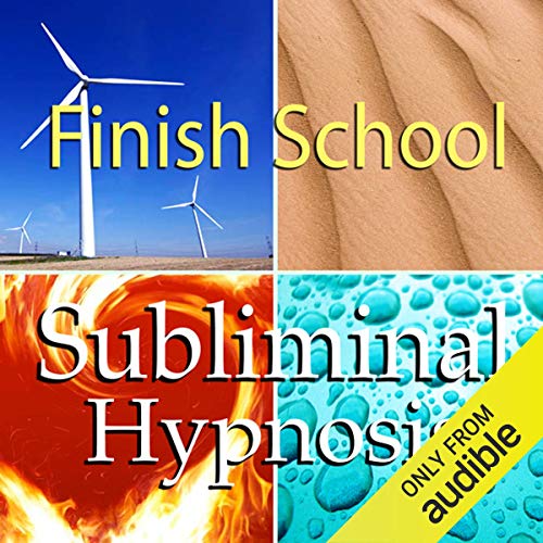 Finish School with Subliminal Affirmations by Subliminal Hypnosis