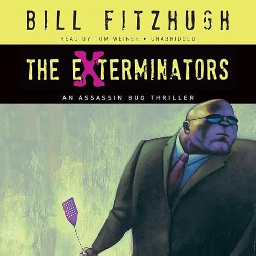 The Exterminators by Bill Fitzhugh