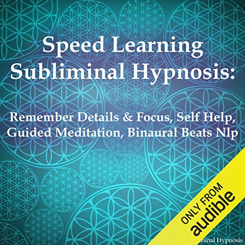Speed Learning Subliminal Hypnosis by Subliminal Hypnosis