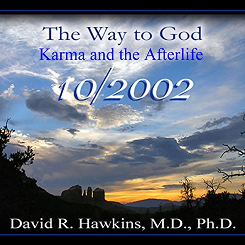The Way to God: Karma and the Afterlife