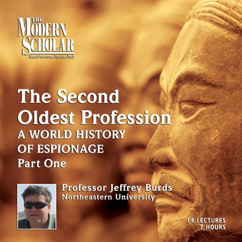 The Modern Scholar: The Second Oldest Profession, Part 1