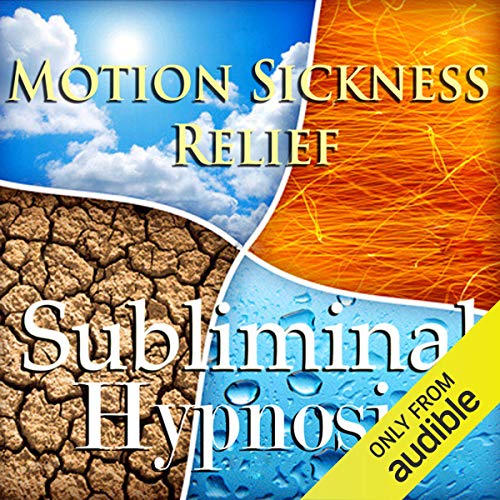 Motion Sickness Relief Subliminal Affirmations by Subliminal Hypnosis