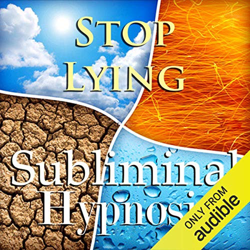 Stop Lying Subliminal Affirmations by Subliminal Hypnosis