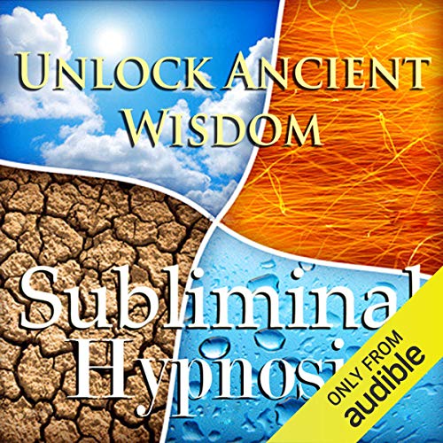 Unlock Ancient Wisdom Subliminal Affirmations by Subliminal Hypnosis