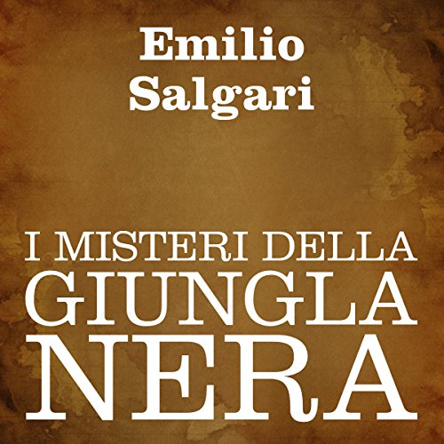 I misteri della giungla nera [The Mysteries of the Black Jungle]