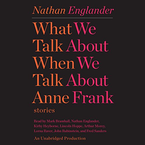 What We Talk About When We Talk About Anne Frank