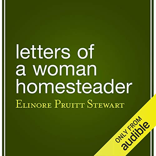 Letters of a Woman Homesteader