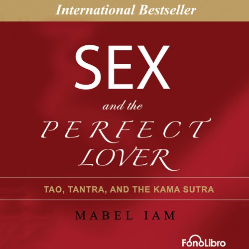 Sex and the Perfect Lover by Mabel Iam