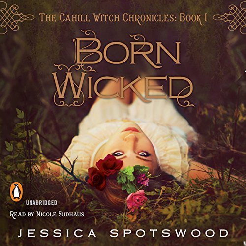 Born Wicked by Jessica Spotswood