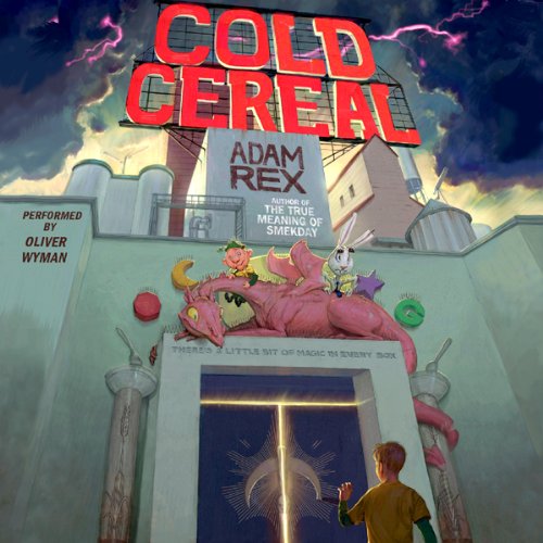 Cold Cereal by Adam Rex