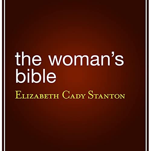 The Woman's Bible