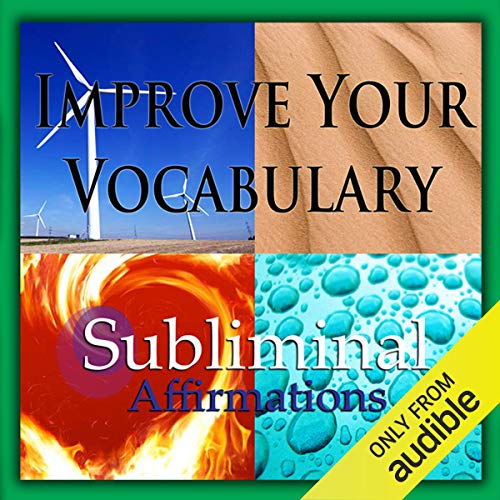 Improve Your Vocabulary Subliminal Affirmations by Subliminal Hypnosis