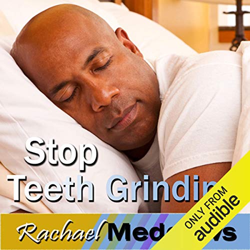 Stop Teeth Grinding Hypnosis