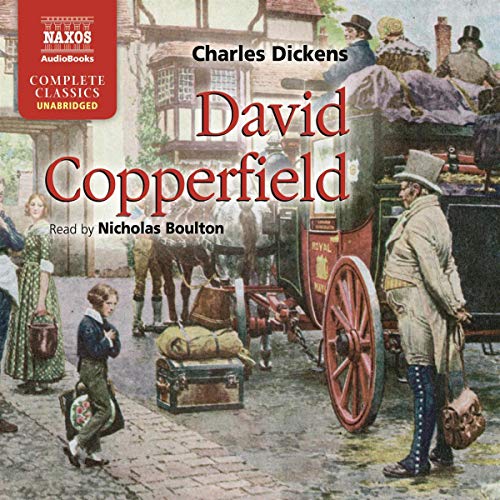 David Copperfield [Naxos AudioBooks]