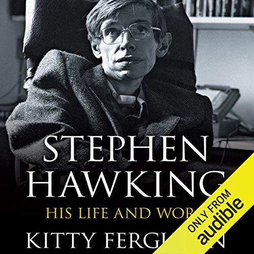 Stephen Hawking: His Life and Work