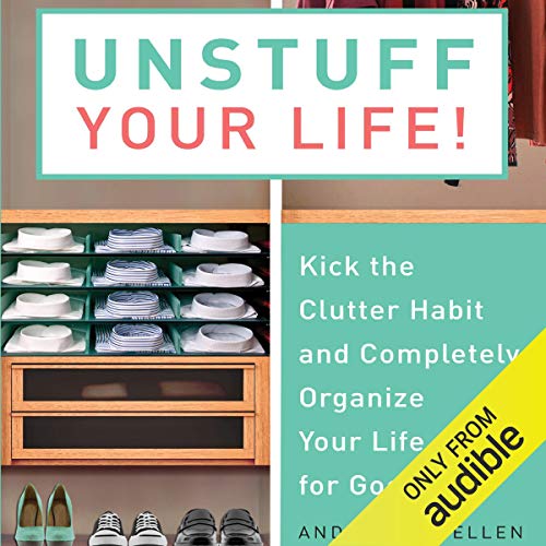 Unstuff Your Life by Andrew J. Mellen