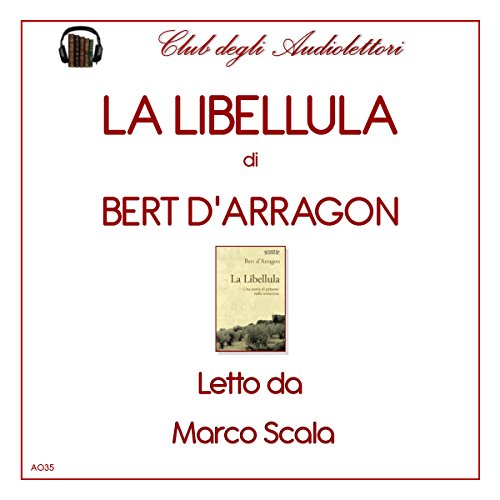 La Libellula [The Dragonfly] by Bert D'Arragon