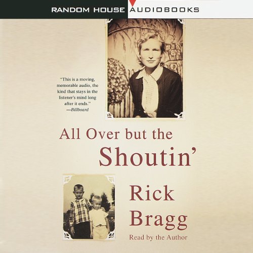 All Over But the Shoutin'