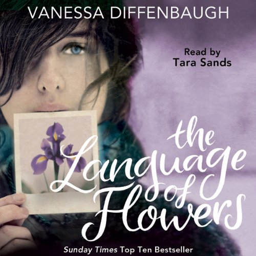 The Language of Flowers by Vanessa Diffenbaugh