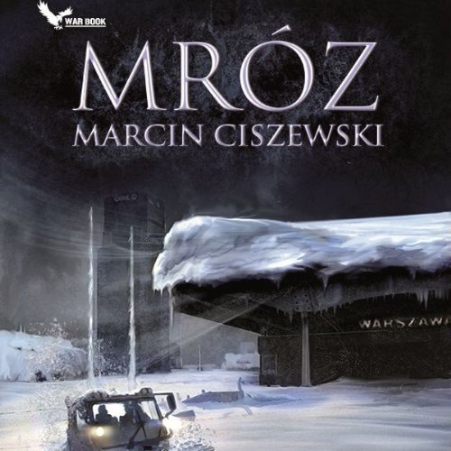Mróz [Frost] by Marcin Ciszewski