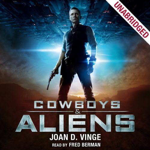 Cowboys and Aliens by Joan D. Vinge