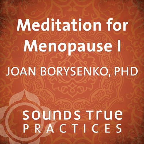 Meditation for Menopause I