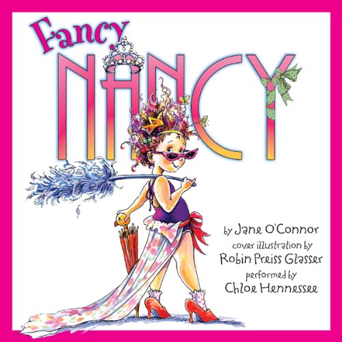 Fancy Nancy by Jane O'Connor