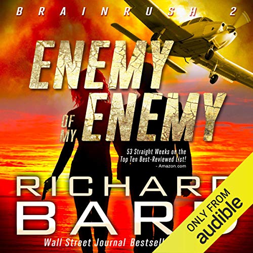 The Enemy of my Enemy (Brainrush Series Book 2)