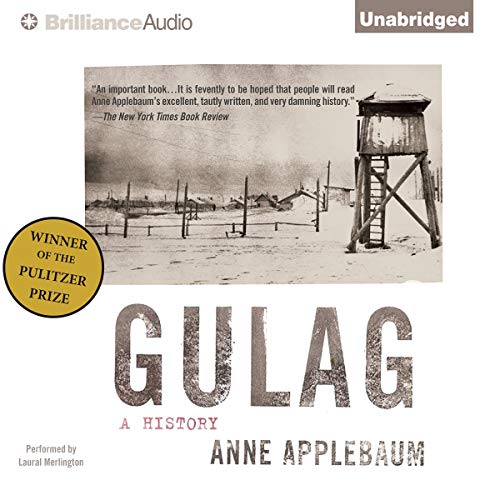 Gulag by Anne Applebaum