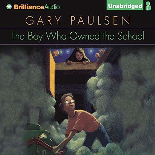 The Boy Who Owned the School