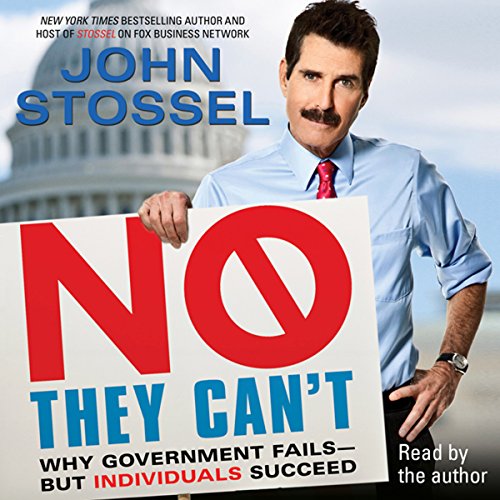 No, They Can't by John Stossel