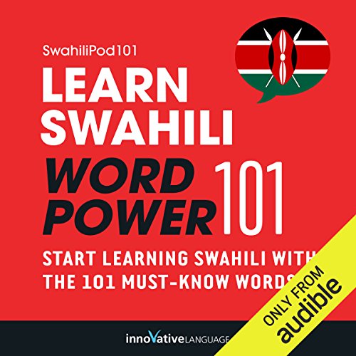 Learn Swahili - Word Power 101 by Innovative Language Learning