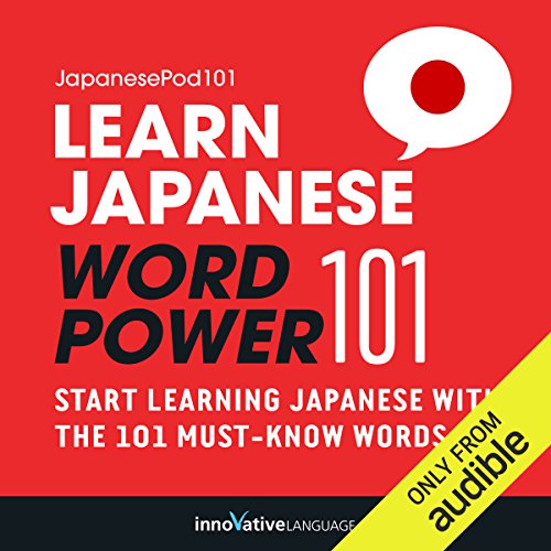 Learn Japanese: Word Power 101 by Innovative Language Learning