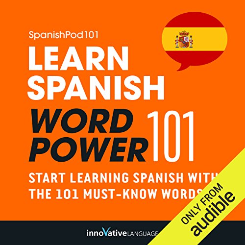 Learn Spanish - Word Power 101 by Innovative Language Learning