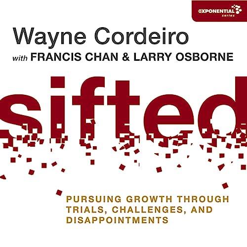 Sifted by Wayne Cordeiro