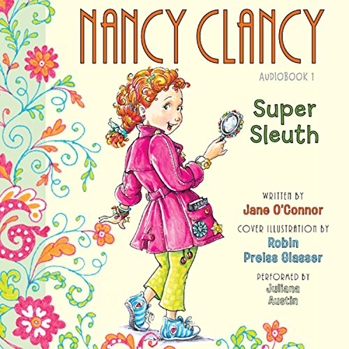 Fancy Nancy: Nancy Clancy, Super Sleuth