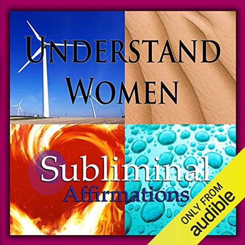 Understand Women Subliminal Affirmations