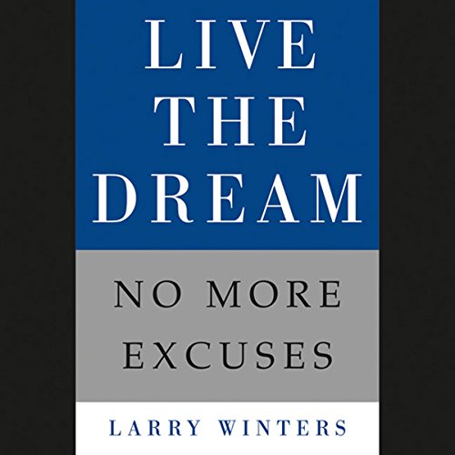 Live the Dream by Larry Winters