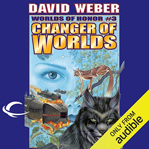 Changer of Worlds by David Weber