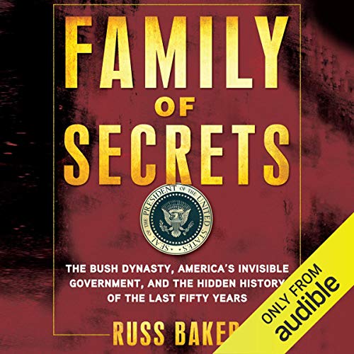 Family of Secrets by Russ Baker