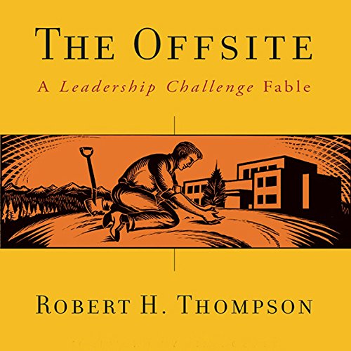 The Offsite by Robert H. Thompson