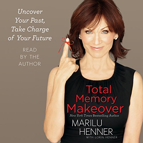Total Memory Makeover by Marilu Henner